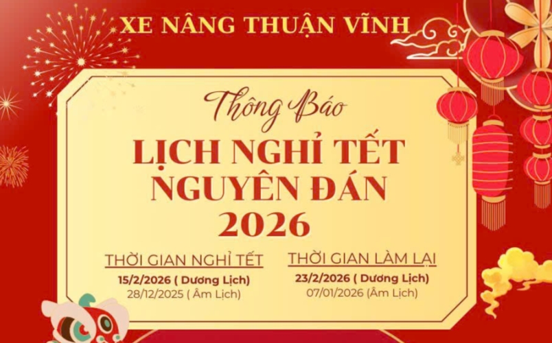 Thông báo nghỉ Tết Nguyên Đán 2026 – Công ty Xe Nâng Thuận Vĩnh